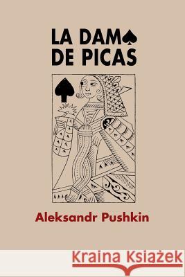 La dama de picas Pushkin, Aleksandr 9781543282405 Createspace Independent Publishing Platform - książka