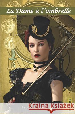 La Dame à l'ombrelle Arnoult, Lydiane 9781795127158 Independently Published - książka