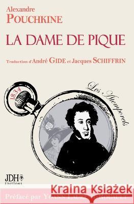 La Dame de pique: Traduction d'André Gide et Jacques Schiffrin Alexandre Pouchkine 9782381272702 Jdh Editions - książka