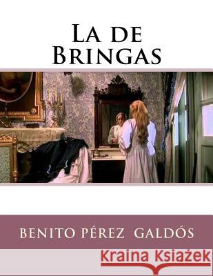 La de Bringas Benito Perez 9781523487516 Createspace Independent Publishing Platform - książka