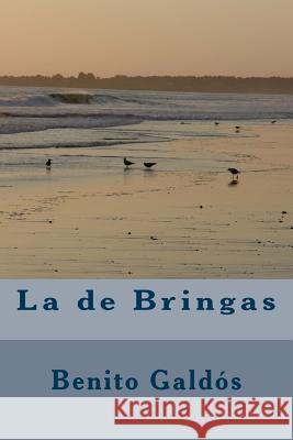 La de Bringas Benito Perez Galdos 9781984376558 Createspace Independent Publishing Platform - książka