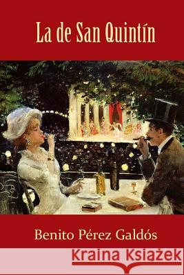 La de San Quintín Perez Galdos, Benito 9781517370497 Createspace - książka