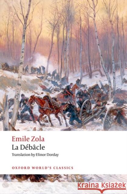 La Debacle: (reissue) Emile Zola 9780198801894 Oxford University Press - książka