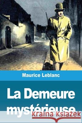 La Demeure mystérieuse Maurice LeBlanc 9783967874464 Prodinnova - książka