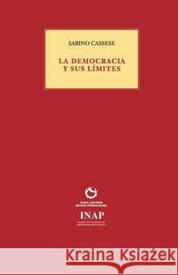 La Democracia Y Sus Limites Sabino Cassese 9788494741517 Global Law Press S.L. - książka