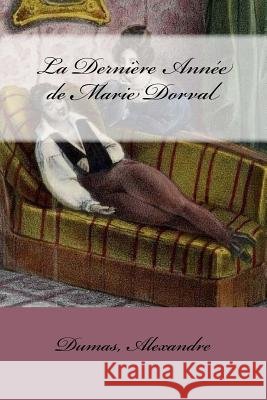 La Dernière Année de Marie Dorval Mybook 9781548531546 Createspace Independent Publishing Platform - książka