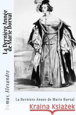 La Dernière Année de Marie Dorval Sir Angels 9781548511371 Createspace Independent Publishing Platform - książka