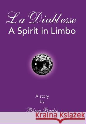 La Diablesse Bhena Basdeo 9781425746094 Xlibris Corporation - książka