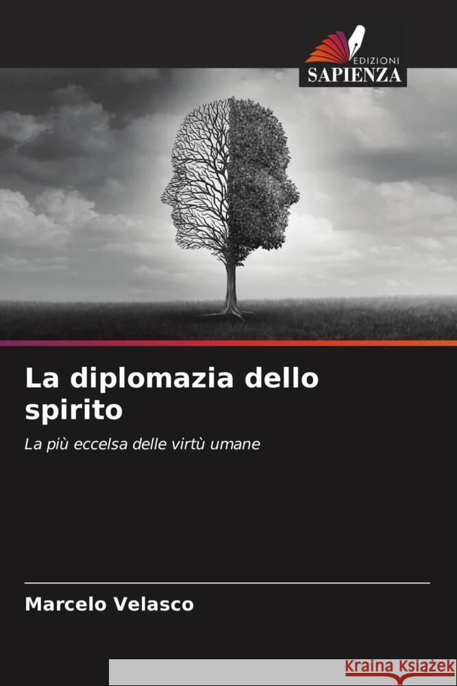 La diplomazia dello spirito Velasco, Marcelo 9786208255893 Edizioni Sapienza - książka