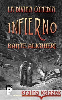 La Divina Comedia: Infierno Dante Alighieri 9781466387799 Createspace - książka