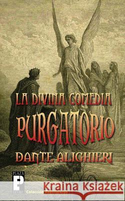 La Divina Comedia: Purgatorio Dante Alighieri 9781466387911 Createspace - książka