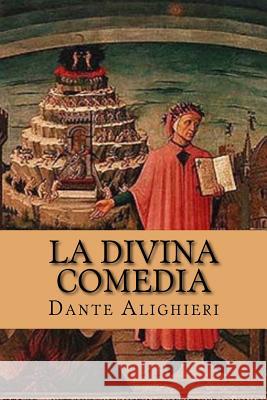 La Divina Comedia (Spanish Edition) Dante Alighieri 9781518711374 Createspace - książka