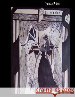 La Divine lire. Poesie, Yousra 9781091310353 Independently Published - książka