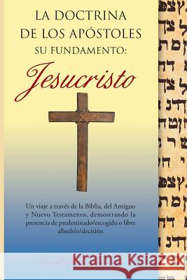 La Doctrina de los Apostoles Santaren, Angel Luis 9781643340876 Page Publishing, Inc. - książka