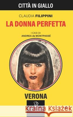 La Donna Perfetta Filippini, Claudia 9798548329110 Independently published - książka