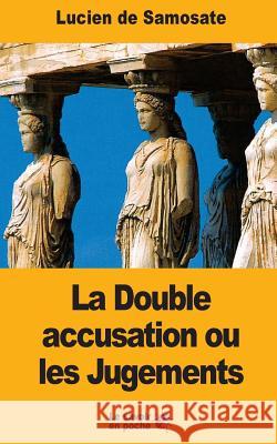 La Double accusation ou les Jugements Talbot, Eugene 9781546734291 Createspace Independent Publishing Platform - książka