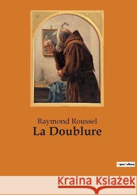 La Doublure Raymond Roussel   9782382745977 Culturea - książka