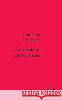 La Douceur Des Hommes Greggio-S 9782234057487 Stock - książka