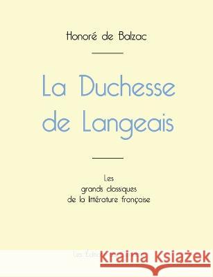 La Duchesse de Langeais de Balzac (édition grand format) Honoré de Balzac 9782759315192 Les Editions Du Cenacle - książka