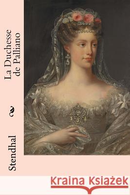 La Duchesse de Palliano Stendhal                                 Robert LeFevre 9781985403321 Createspace Independent Publishing Platform - książka