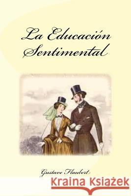 La Educación Sentimental Giner De Los Rios, Hermenegildo 9781530450398 Createspace Independent Publishing Platform - książka