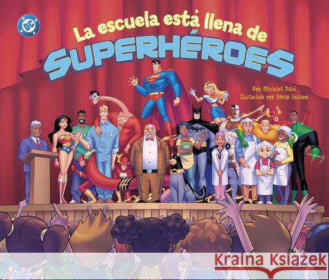 La Escuela Est? Llena de Superh?roes Michael Dahl Omar Lozano 9781684364466 Capstone Editions - książka