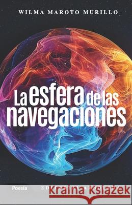 La Esfera de Las Navegaciones Wilma Marot 9789968536752 Editorial Arboleda - książka