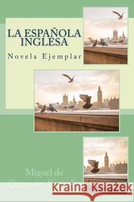 La Espanola Inglesa Anton Riva Miguel d 9781537799483 Createspace Independent Publishing Platform - książka