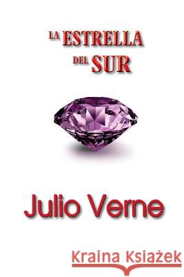 La estrella del sur Verne, Julio 9781517744878 Createspace - książka