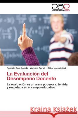 La Evaluación del Desempeño Docente Cruz Acosta Roberto 9783844346640 Editorial Academica Espanola - książka