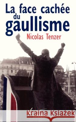 La Face cach?e du gaullisme Tenzer-N 9782012354173 Hachette Litt. - książka