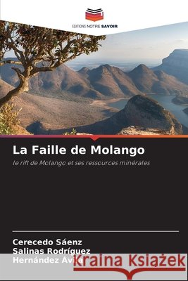 La Faille de Molango Cerecedo S?enz Salinas Rodr?guez Hern?ndez ?vila 9786207668885 Editions Notre Savoir - książka