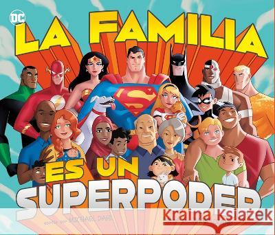 La Familia Es Un Superpoder Michael Dahl Omar Lozano 9781684467280 Capstone Editions - książka