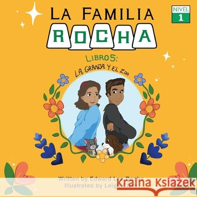 La Familia Rocha: La Granja y El Zoo Edward Lee Rocha 9781087974651 Rola Corporation - książka