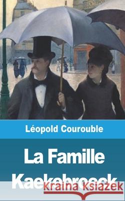 La Famille Kaekebroeck L Courouble 9781006468544 Blurb - książka