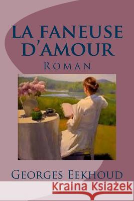 la faneuse d'amour: Roman Ballin, Ber 9781532973000 Createspace Independent Publishing Platform - książka