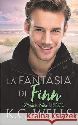 La fantasia di Finn Meredith Russell, Alessandra Magagnato, Nela Banti 9781913843489 K.C. Wells - książka