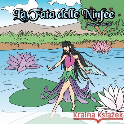 La Fata delle Ninfee: The Water Lily Fairy Shorter, Susan 9781484964347 Createspace Independent Publishing Platform - książka