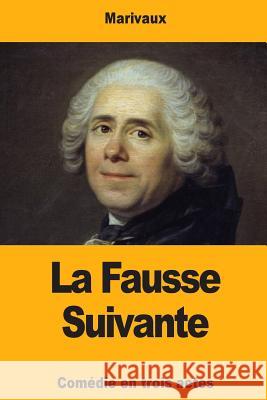 La Fausse Suivante Marivaux 9781727318517 Createspace Independent Publishing Platform - książka