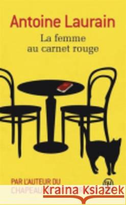 La femme au carnet rouge Antoine Laurain   9782290104637 Editions 84 - książka