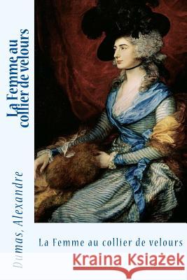 La Femme au collier de velours Sir Angels 9781548514457 Createspace Independent Publishing Platform - książka