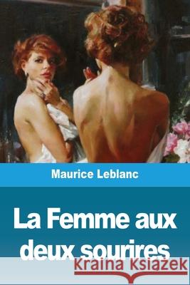 La Femme aux deux sourires Maurice LeBlanc 9783967874532 Prodinnova - książka