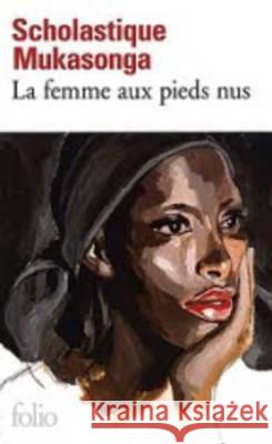 La Femme Aux Pieds Nus Scholastique Mukasonga 9782070446667 Gallimard - książka