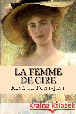 La Femme de cire Ballin, G-Ph 9781530472628 Createspace Independent Publishing Platform - książka