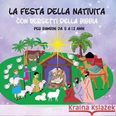 La festa della Natività: con versetti della Bibbia, per bambini da 5 a 12 anni Cobza, Miriam 9781915104984 Norbert Publishing - książka