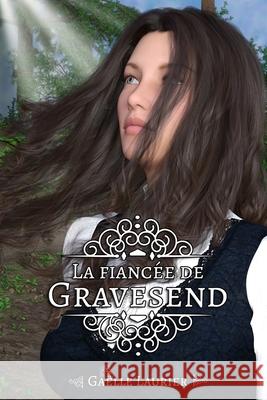 La fiancée de Gravesend Laurier, Gaëlle 9782930927428 Afnil - książka