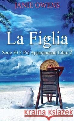 La Figlia Janie Owens 9784824122797 Next Chapter Gk - książka