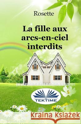 La fille aux arcs-en-ciel interdits Mori, Anna 9788873045113 Tektime - książka