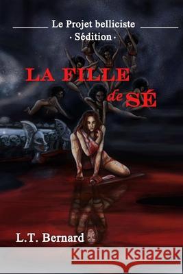 La fille de Sé L T Bernard 9782981835123 L. T. Bernard - książka