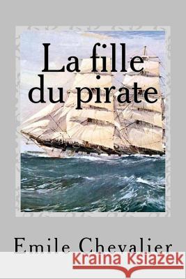 La fille du pirate Ballin, G-Ph 9781522779711 Createspace Independent Publishing Platform - książka
